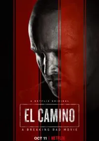 El Camino: Во все тяжкие (фильм 2019) смотреть онлайн - LordFilm